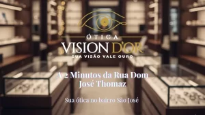 Guia Ótica Vision D'OR – Óculos de Grau e de Sol em Aracaju Ótica no São José Próximo à Rua Dom José Thomaz