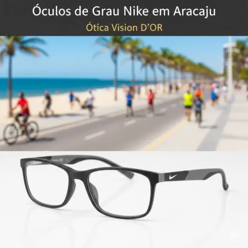 Guia Ótica Vision D'OR – Óculos de Grau e de Sol em Aracaju Óculos de Grau Nike em Aracaju – Performance, Resistência e Visagismo