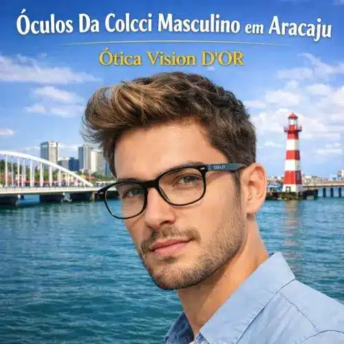 Homem moderno usando armação de grau Colcci original em Aracaju, destacando a elegância urbana e o design nacional.