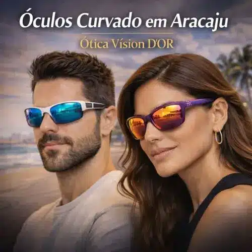 Guia Ótica Vision D'OR – Óculos de Grau e de Sol em Aracaju Óculos Curvado em Aracaju – Performance, Proteção Lateral e Visagismo Esportivo