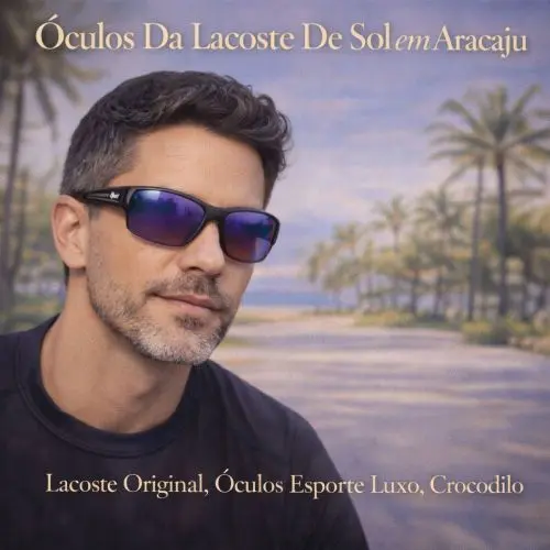 Homem usando óculos de sol Lacoste original com o icônico logo do crocodilo na Ótica Vision D'Or em Aracaju