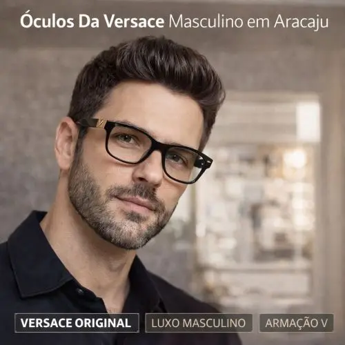 Guia Ótica Vision D'OR – Óculos de Grau e de Sol em Aracaju Óculos Da Versace Masculino em Aracaju – Luxo, Originalidade e Visagismo