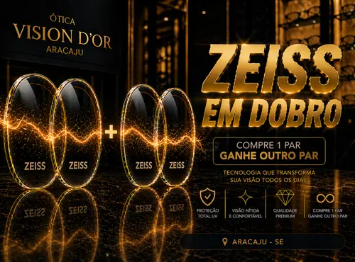 Guia Ótica Vision D'OR – Óculos de Grau e de Sol em Aracaju Lentes Zeiss em Aracaju: Preço, Tecnologia e Garantia de Adaptação Vision D’Or