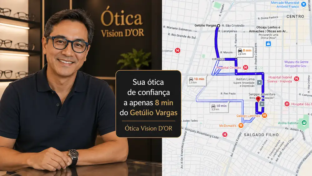 Guia Ótica Vision D'OR – Óculos de Grau e de Sol em Aracaju Ótica no Bairro Getúlio Vargas? A Vision D’Or Está a 8 Min.