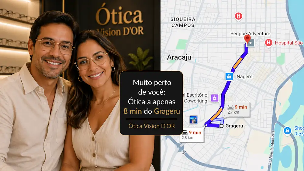 Guia Ótica Vision D'OR – Óculos de Grau e de Sol em Aracaju Ótica no bairro Grageru? A Vision D’Or Está a 8 Minutos